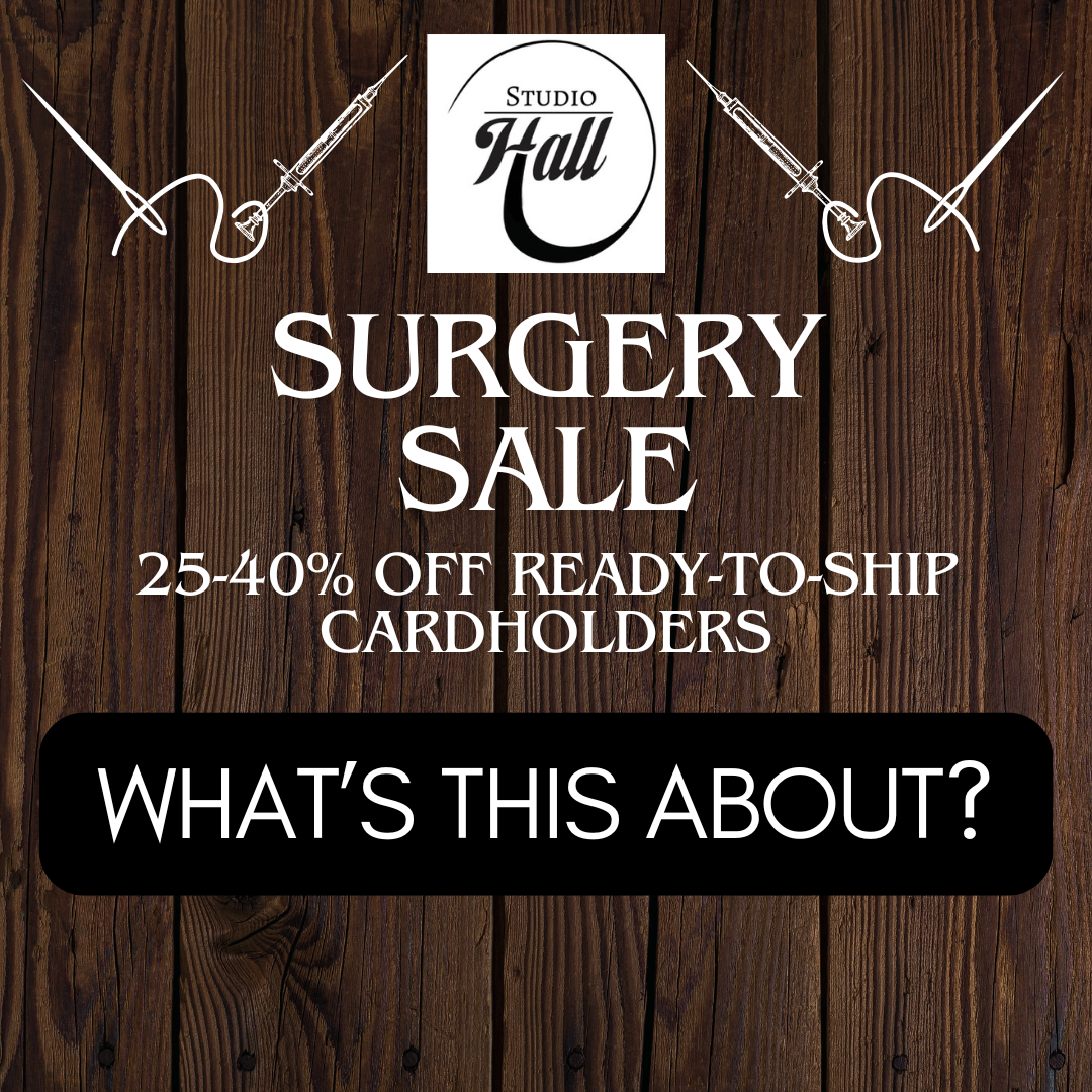 SURGERY SALE (I've got some 'splainin' to do)